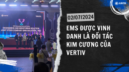 [ĐIỂM MỐC QUAN TRỌNG] EMS ĐƯỢC VINH DANH LÀ ĐỐI TÁC KIM CƯƠNG CỦA VERTIV TẠI SỰ KIỆN 